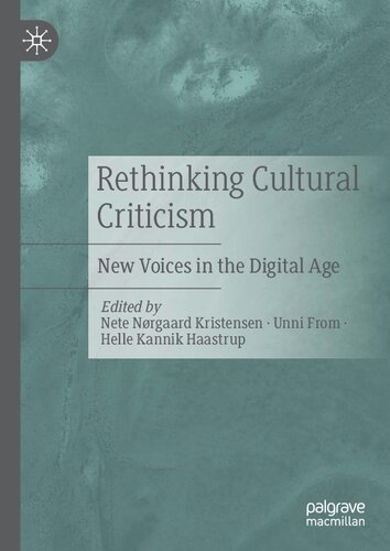 Rethinking cultural criticism : new voices in the digital age