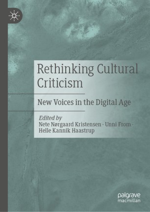 Rethinking Cultural Criticism : New Voices in the Digital Age