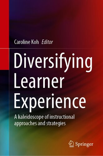 Diversifying Learner Experience : A kaleidoscope of instructional approaches and strategies