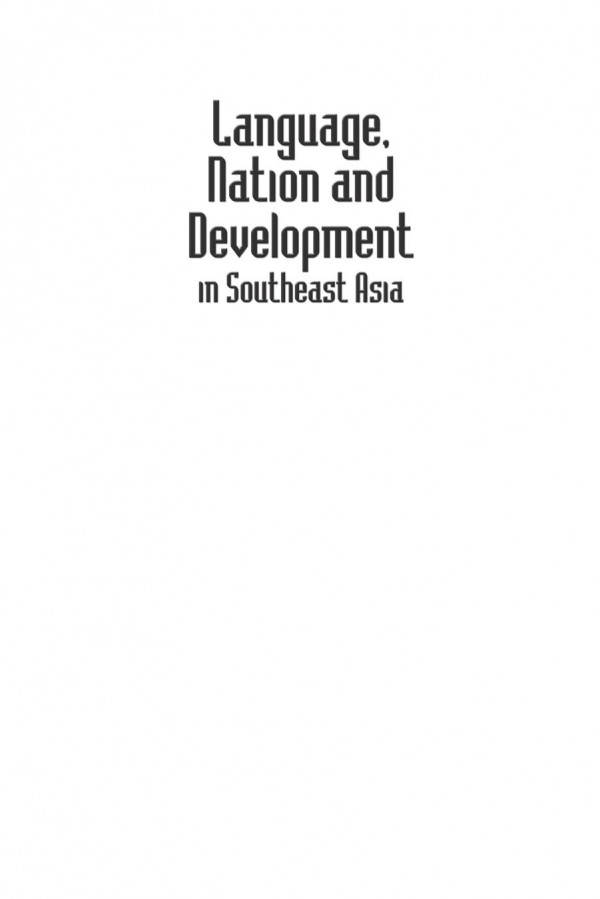 Language, Nation and Development in Southeast Asia