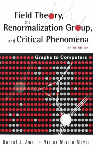 Field Theory, the Renormalization Group and Critical Phenomena
