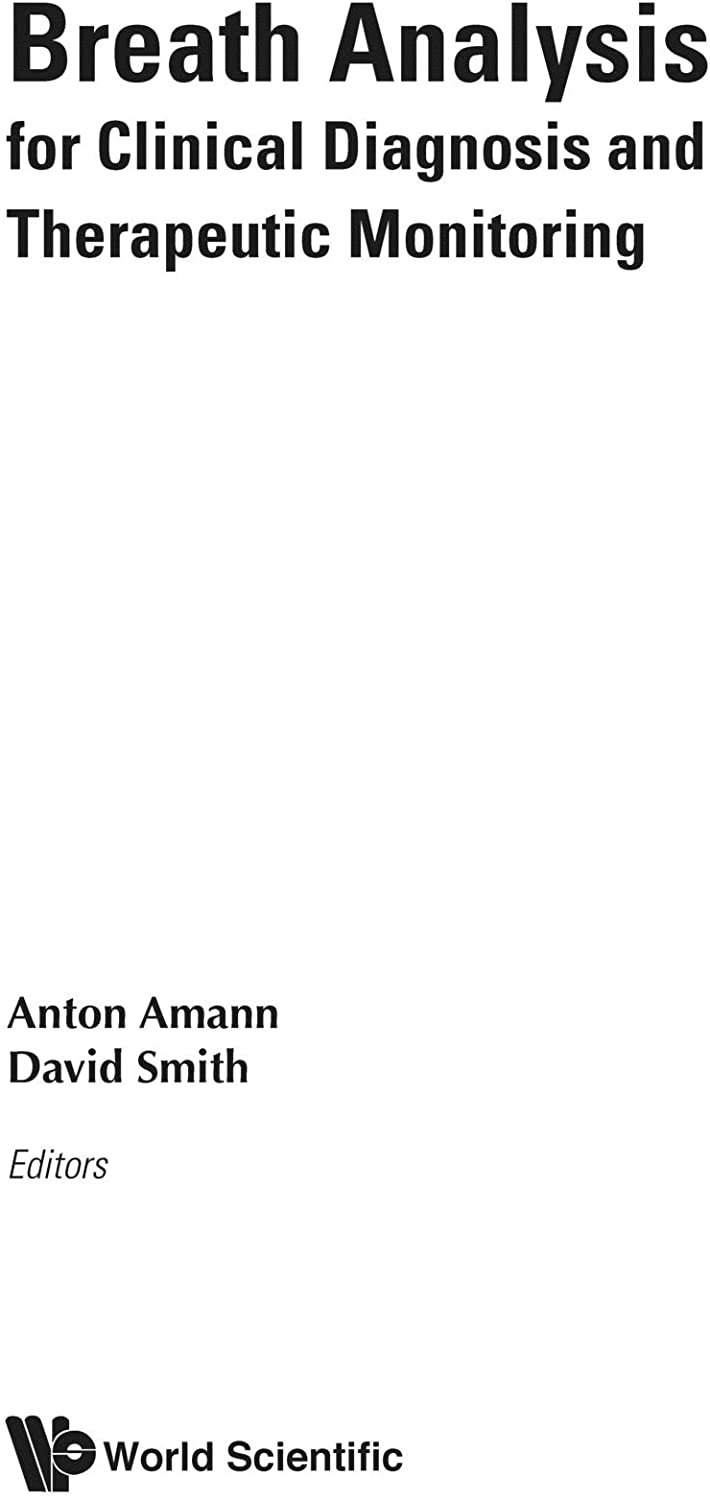 Breath Analysis For Clinical Diagnosis &amp; Therapeutic Monitoring (With Cd-Rom)