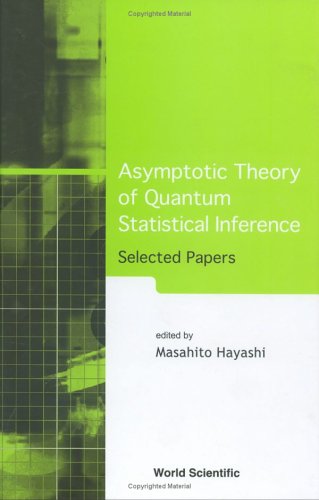 Asymptotic theory of quantum statistical inference : selected papers