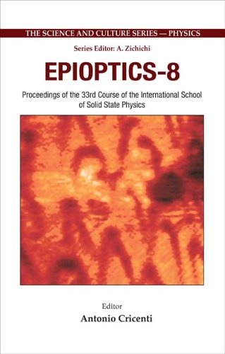 Epioptics 8 (Science And Culture Series    Physics)