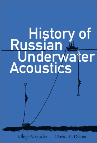 History of Russian Underwater Acoustics