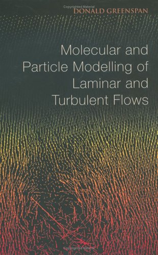 Molecular and particle modelling of laminar and turbulent flows