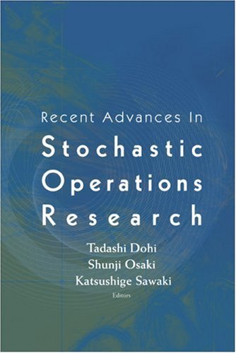 Recent advances in stochastic operations research