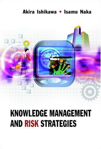 Knowledge management and risk strategies