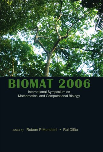 Biomat 2006 : International Symposium on Mathematical and Computational Biology.