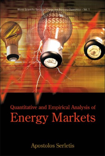 Quantitative And Empirical Analysis Of Energy Markets.