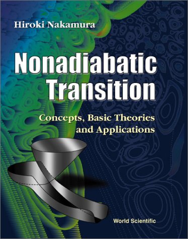 Nonadiabatic transition : concepts, basic theories and applications