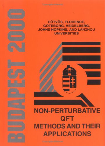 Nonperturbative quantum-field-theoretic methods and their applications : proceedings of the 24th Johns Hopkins Workshop, Bolyai College, Budapest, Hungary, 19-21 August 2000