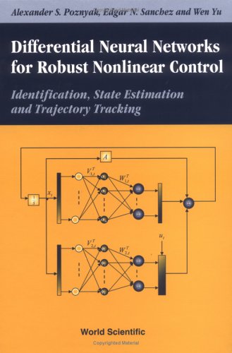 Differential neural networks for robust nonlinear control : identification, state estimation and trajectory tracking