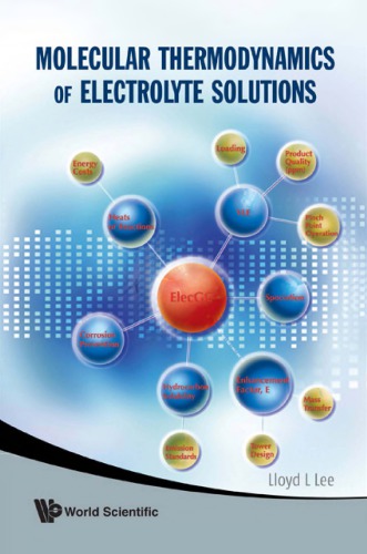 Molecular Thermodynamics of Electrolyte Solutions [With CDROM]