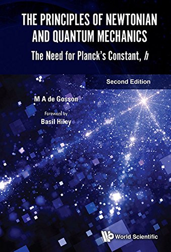 Principles of Newtonian and Quantum Mechanics, The