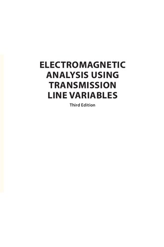 Electromagnetic Analysis Using Transmission Line Variables 3ed