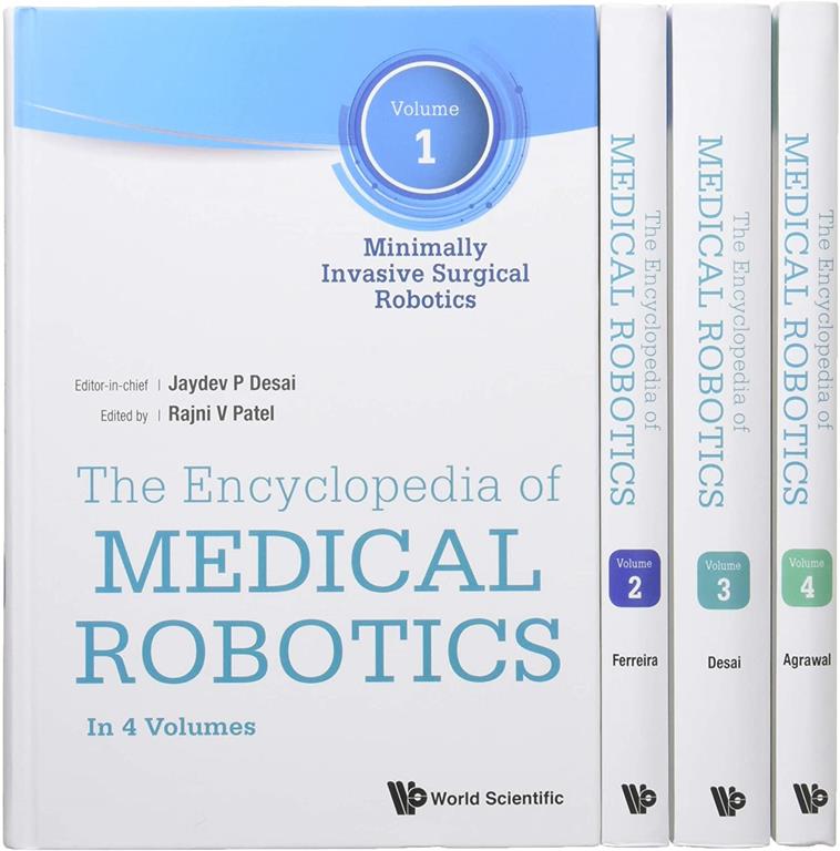Encyclopedia Of Medical Robotics (In 4 Volumes)