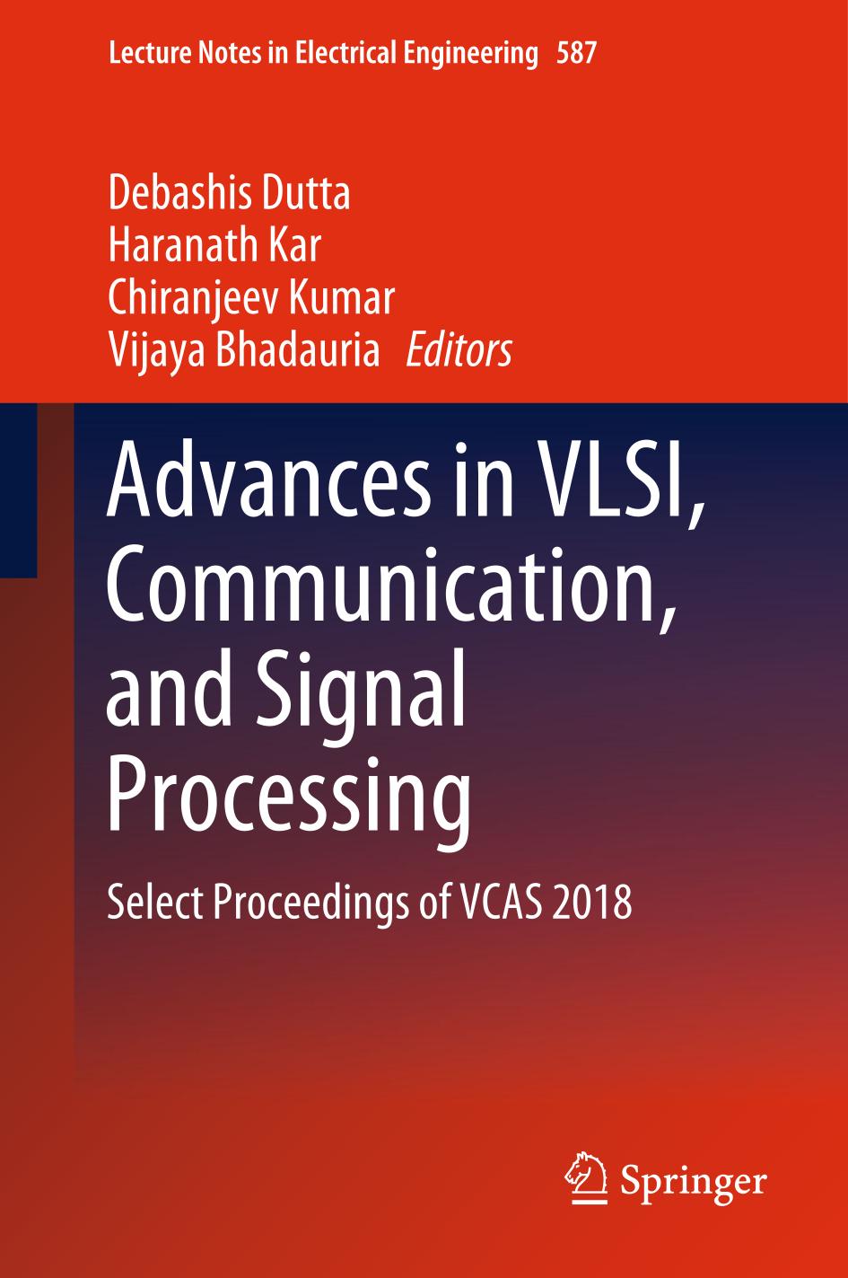 Advances in VLSI, Communication, and Signal Processing : Select Proceedings of VCAS 2018