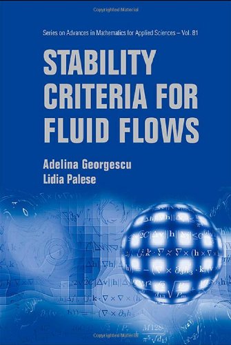 Stability Criteria For Fluid Flows (Series On Advances In Mathematics For Applied Sciences)