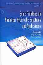 Some Problems on Nonlinear Hyperbolic Equations and Applications