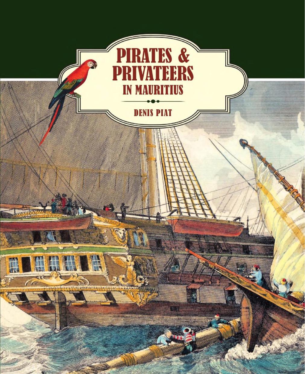 Pirates &amp; Privateers in Mauritius