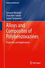 Alloys and composites of polybenzoxazines : properties and applications