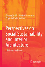 Perspectives on Social Sustainability and Interior Architecture Life from the Inside