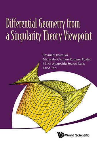 Differential Geometry from a Singularity Theory Viewpoint