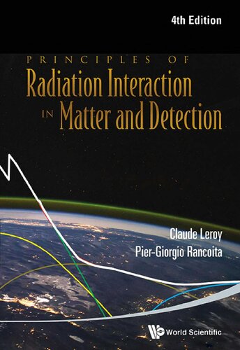 Principles of Radiation Interaction in Matter and Detection (4th Edition)