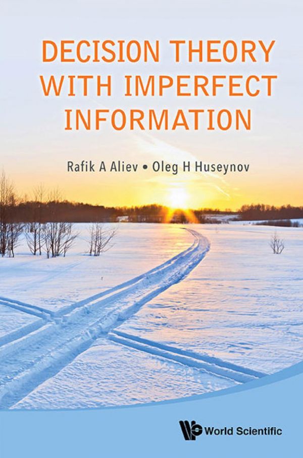 Decision theory with imperfect information