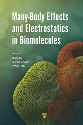 Many-Body Effects and Electrostatics in Biomolecules