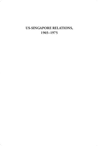 US-Singapore Relations, 1965-1975