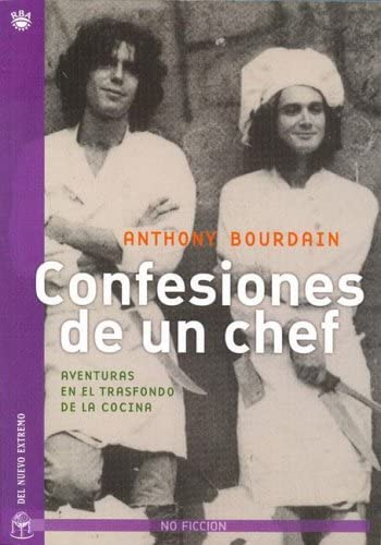 Confesiones de un Chef (Spanish Edition)