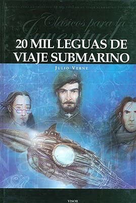 20 mil leguas de viaje submarino/ 20000 Leagues Under the Sea (Clasicos Para La Juventud / Youth Classics) (Spanish Edition)