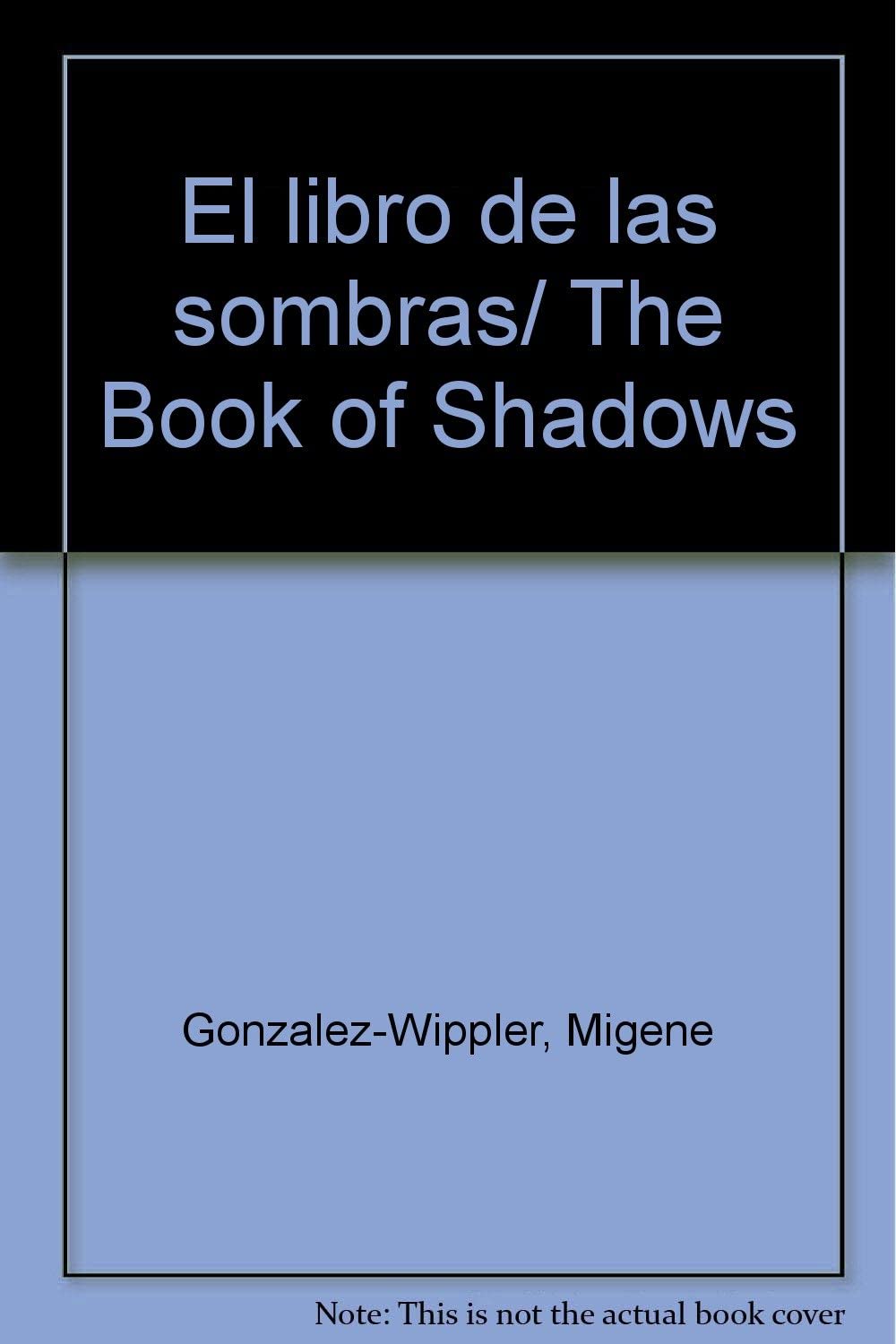 El libro de las sombras/ The Book of Shadows (Spanish Edition)
