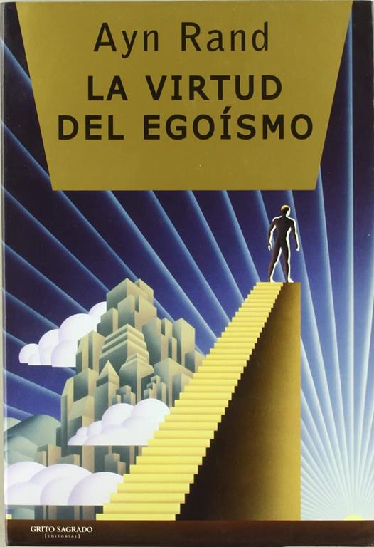 La Virtud del Egoismo (Spanish Edition)