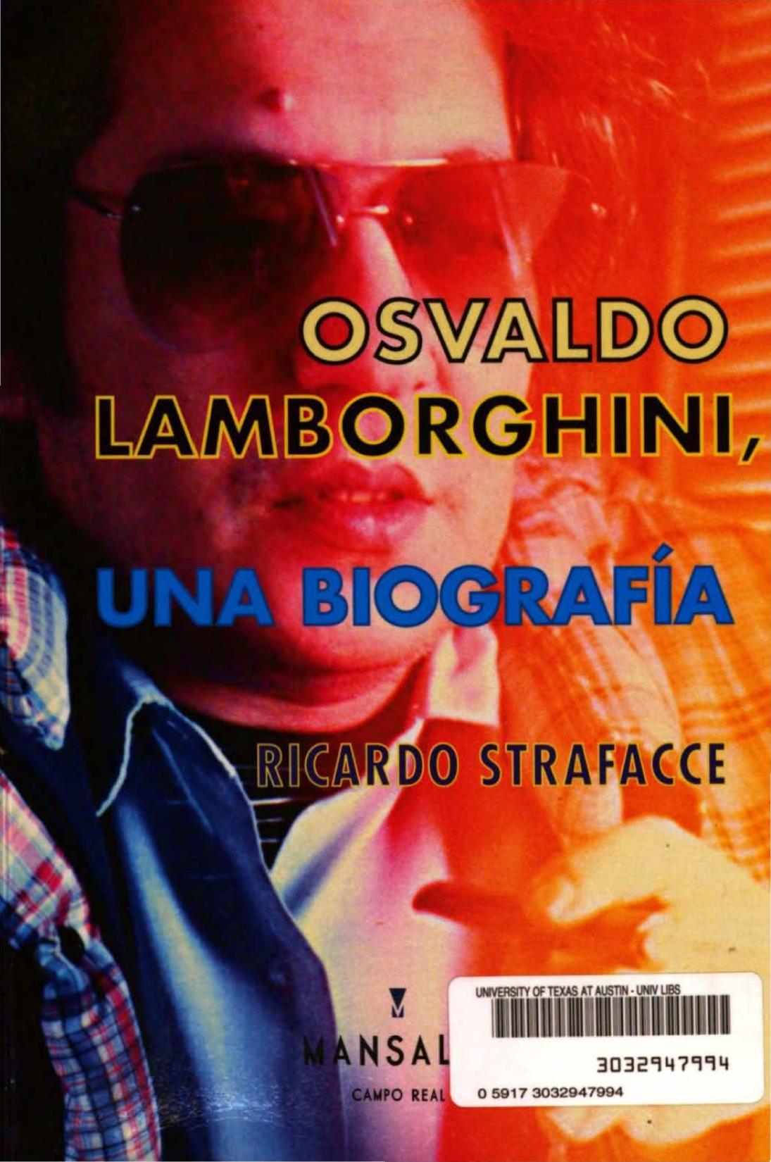 Osvaldo Lamborghini, Una Biografia