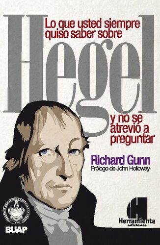 Lo que usted siempre quiso saber sobre Hegel y no se atrevió a preguntar