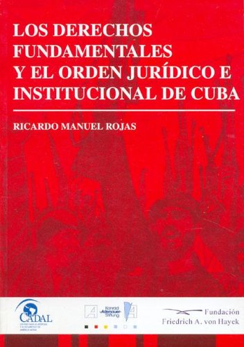 Los Derechos Fundamentales Y El Orden Juridico E Institucional De Cuba