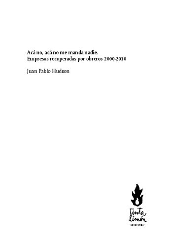 Acá no, acá no me manda nadie: empresas recuperadas por obreros 2000-2010