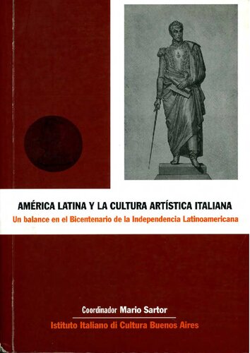 América Latina y la cultura artística italiana : un balance en el Bicentenario de la Independencia Latinoamericana