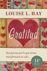Gratitud (Crecimiento personal) (Spanish Edition)
