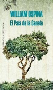 Pais De La Canela El