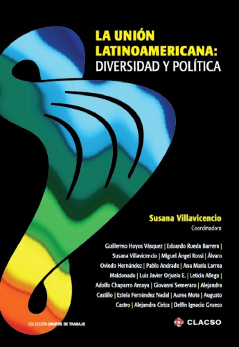 La unión latinoamericana : diversidad y política