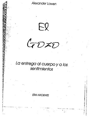 El Gozo : la entrega al cuerpo y a los sentimientos