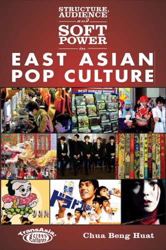 Structure, audience and soft power in East Asian pop culture