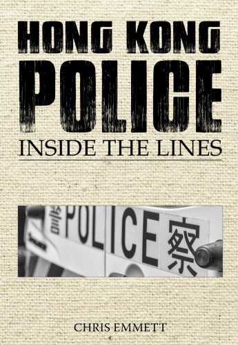 Hong Kong Police: Inside the Lines