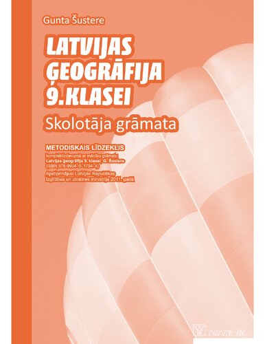 Latvijas ģeogrāfija : 9. klasei. Skolotāja grāmata ...