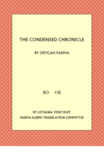 The condensed chronicle by Orgyan Padma