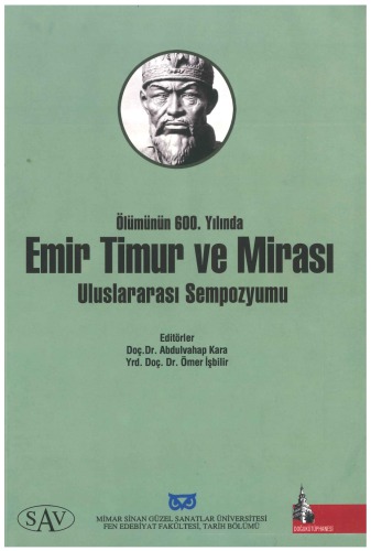 Emir Timur ve Mirası Uluslararası Sempozyumu